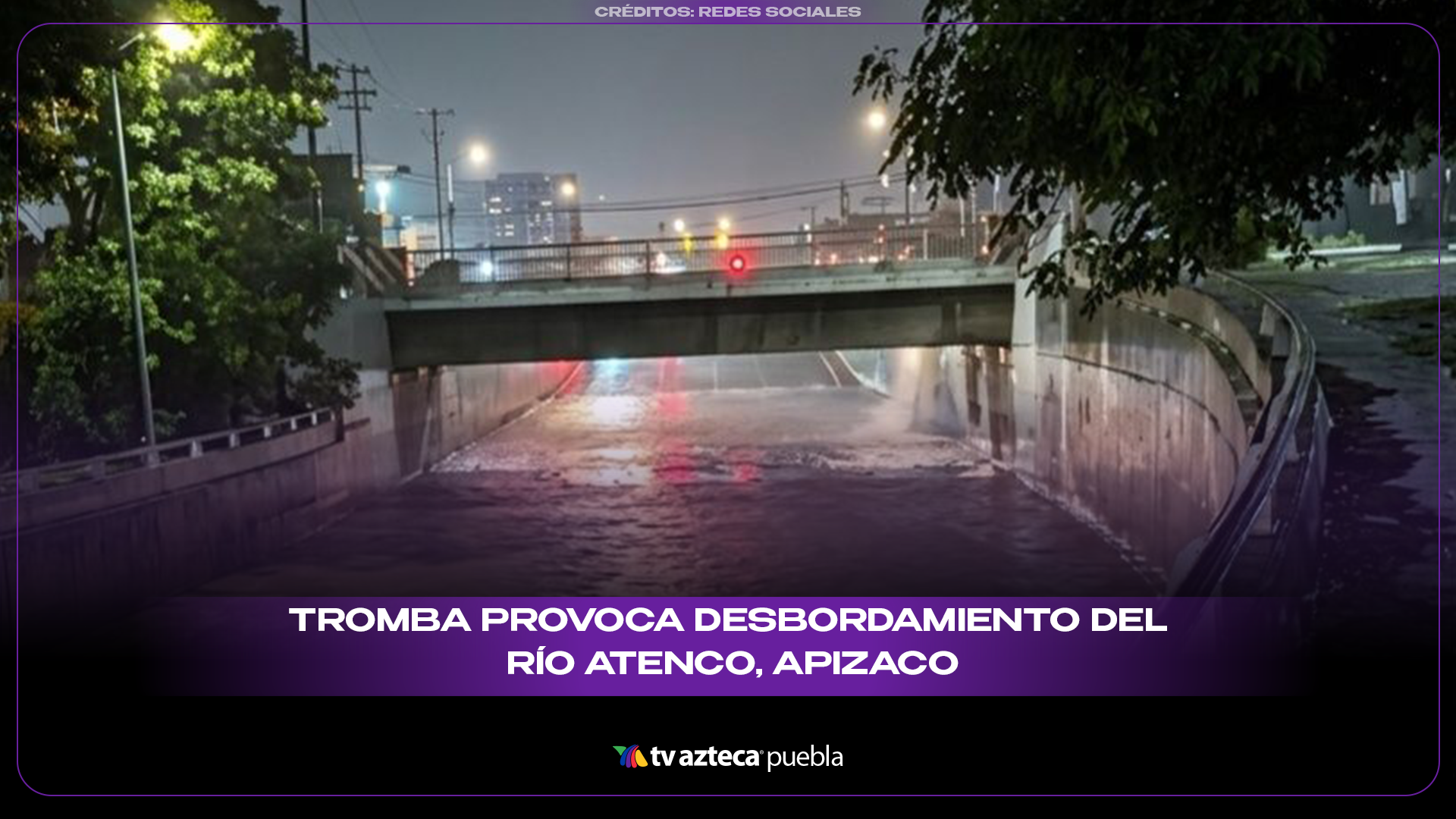 Tromba provoca afectaciones tras desbordamiento del río Atenco en Apizaco