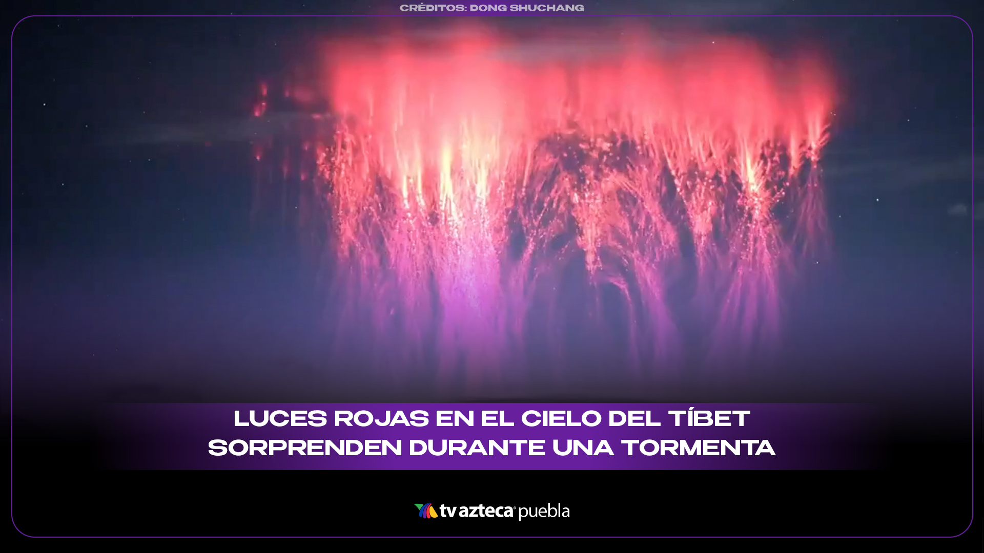Luces rojas en el cielo del Tíbet sorprenden durante una tormenta
