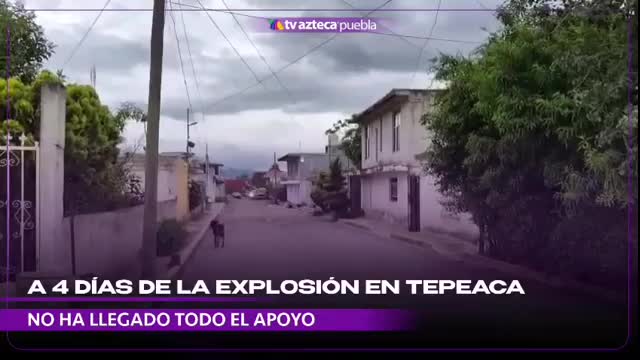 A 4 días de la explosión en Tepeaca, vecinos afectados no ha
