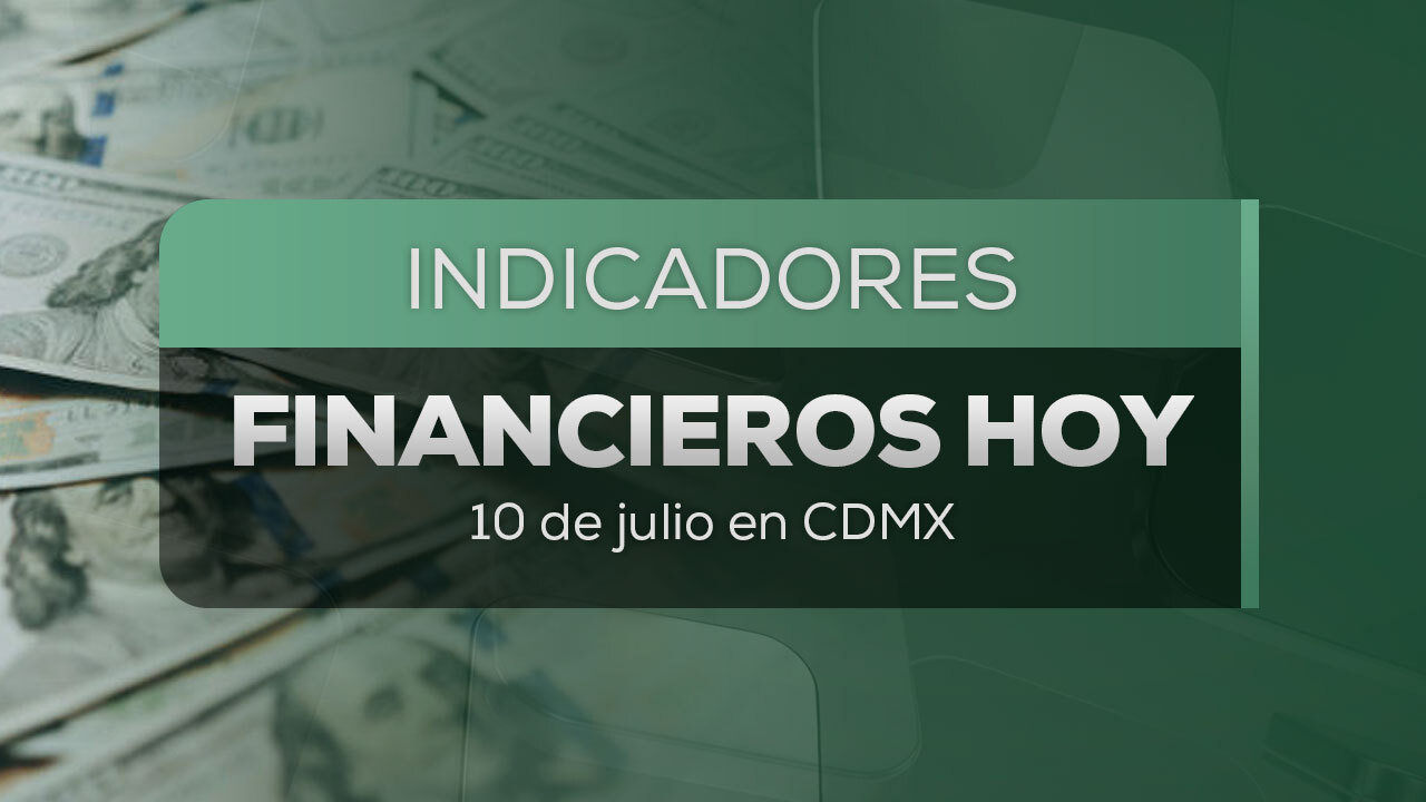 El peso se recupera? Este es el precio de dólar hoy 10 de julio 2026
