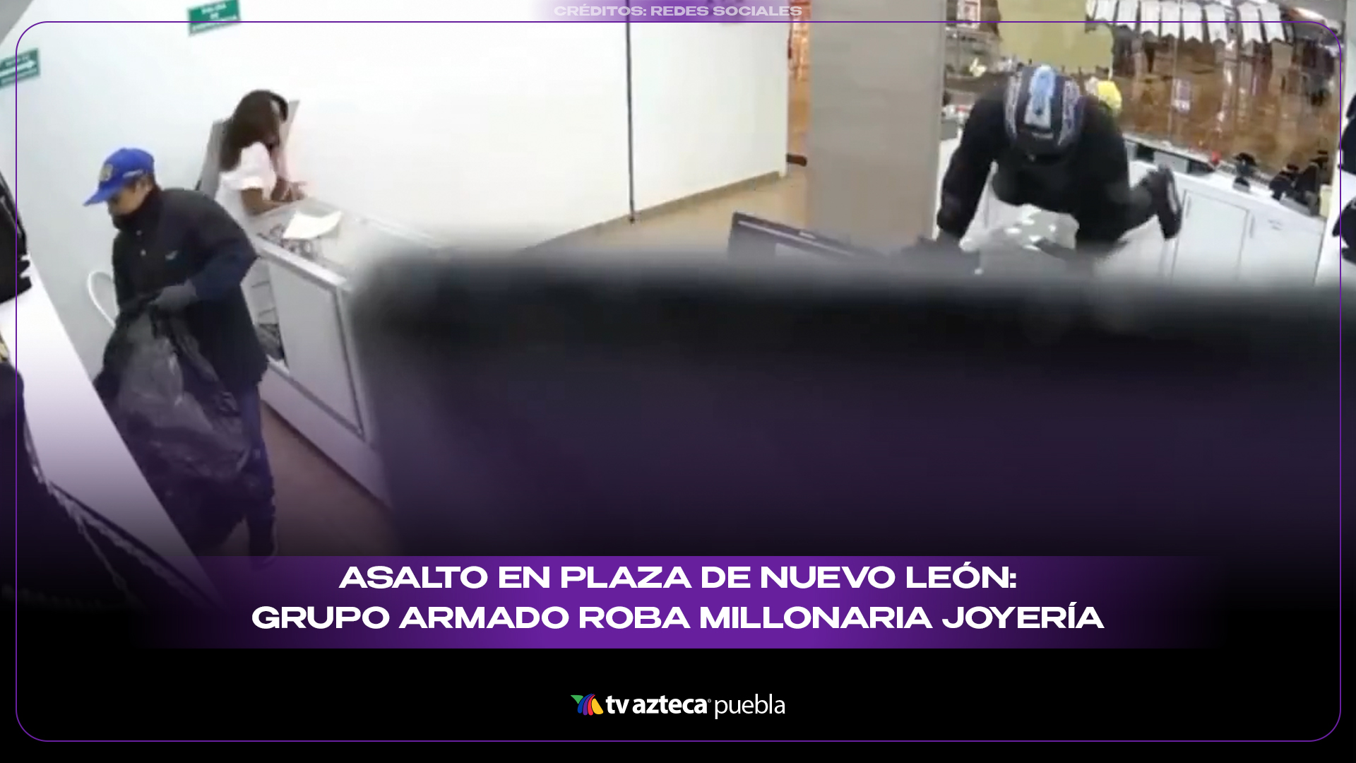 Asalto en plaza de Nuevo León: grupo armado roba millonaria joyería en minutos