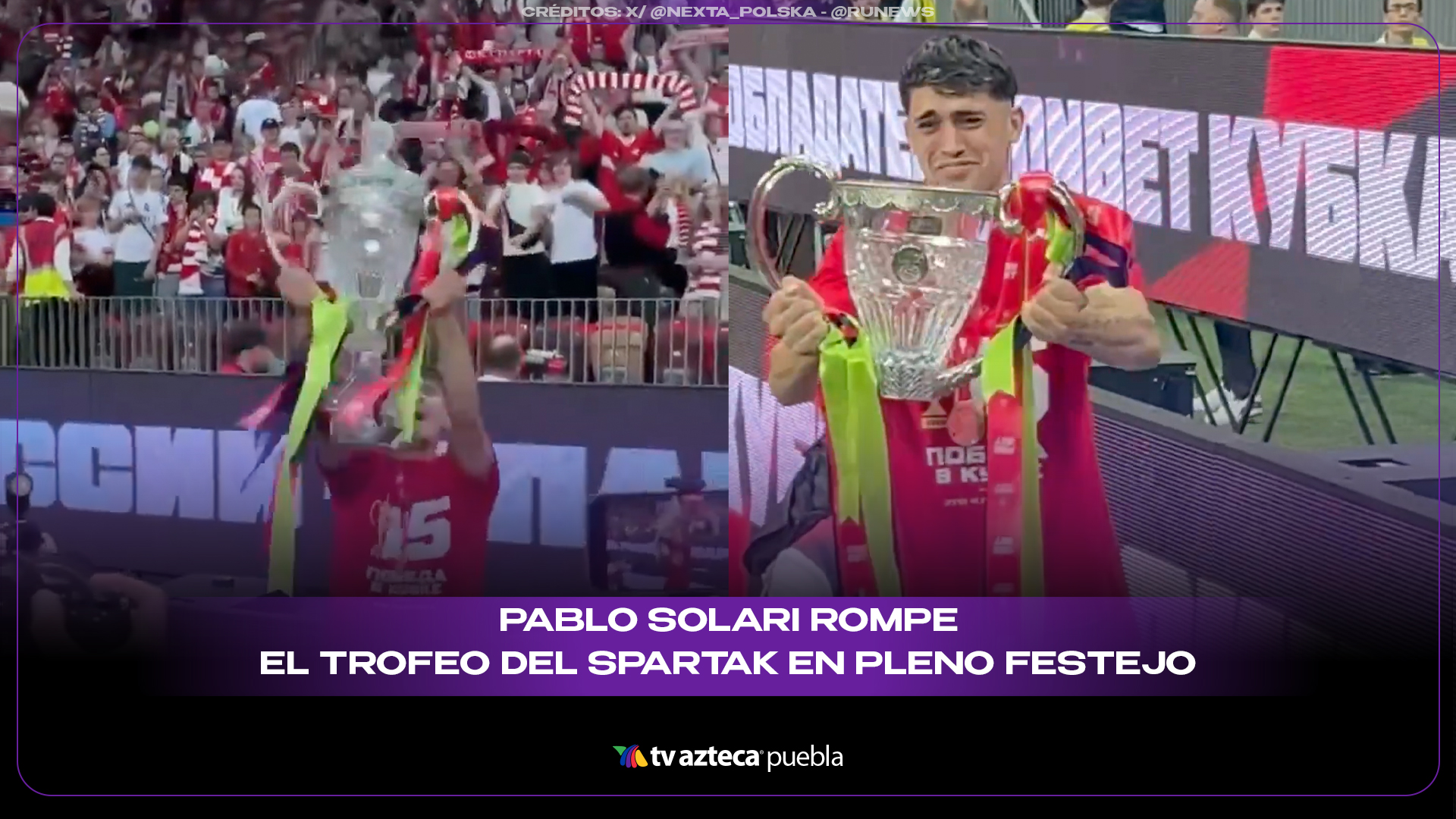 Pablo Solari rompe el trofeo del Spartak en pleno festejo