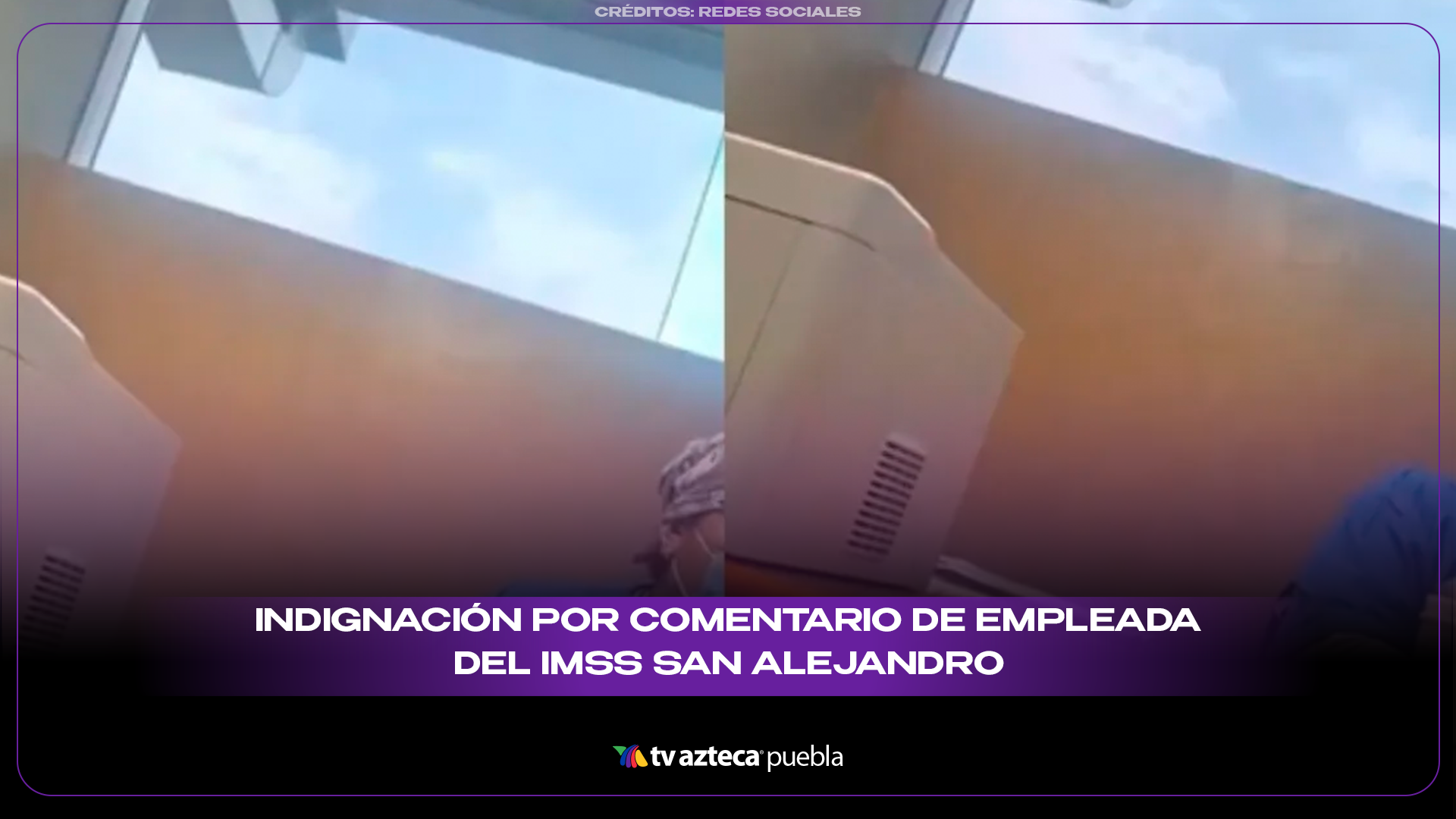 Video de discusión en hospital del IMSS genera reacciones en Puebla