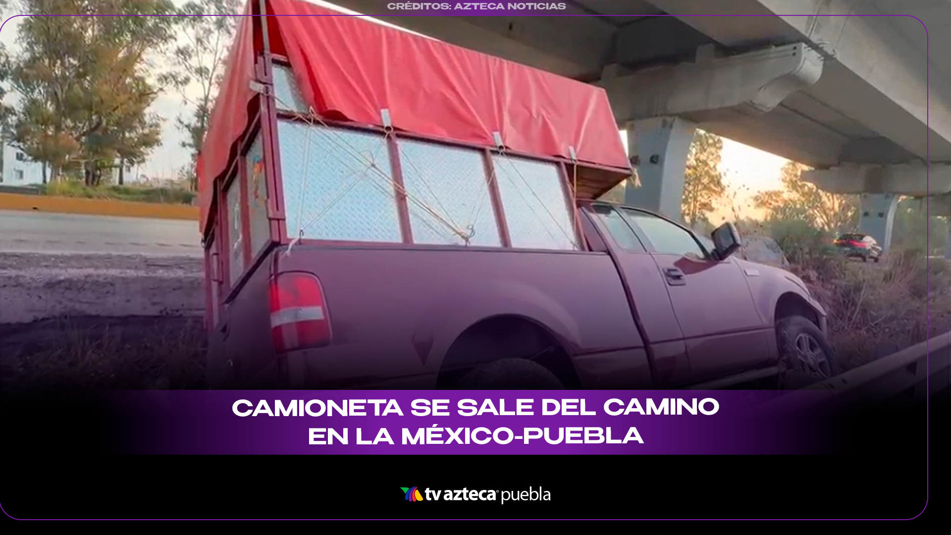 Accidente en la autopista México-Puebla deja una camioneta fuera de la carpeta asfáltica