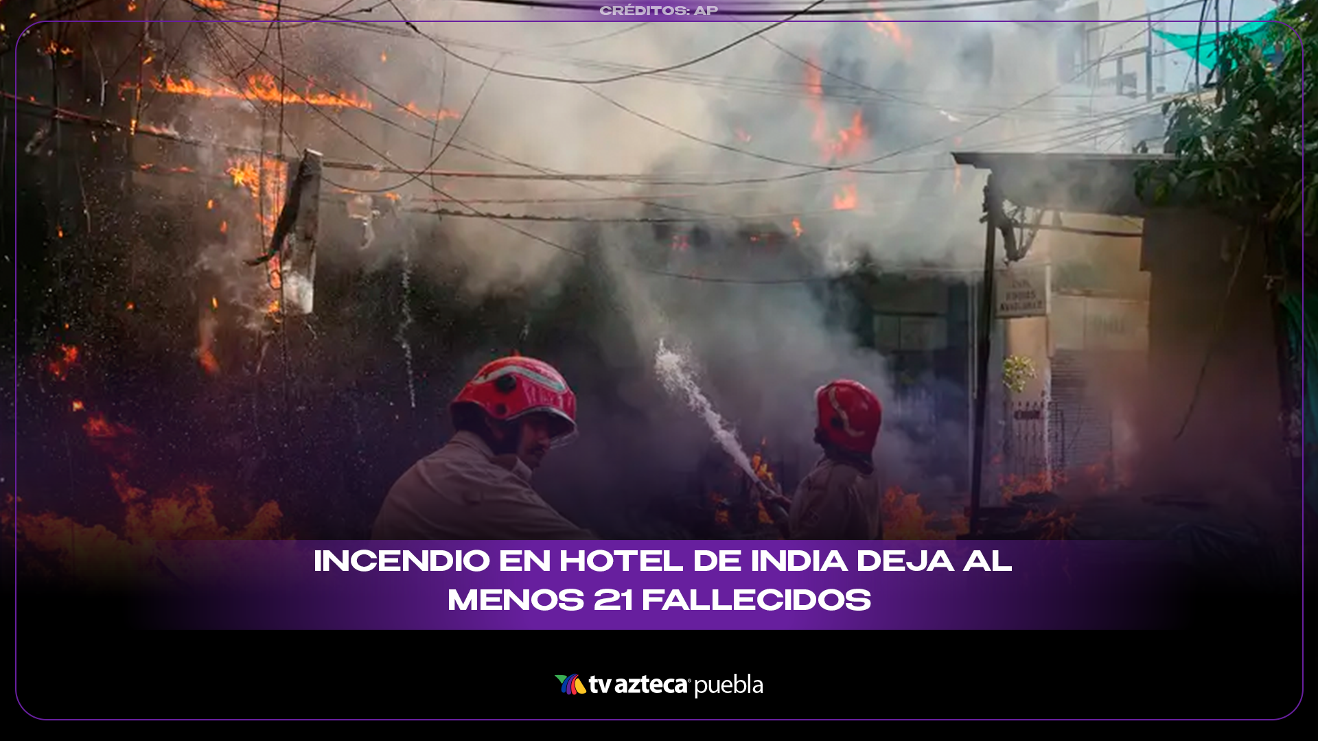 Incendio en hotel de Nueva Delhi deja decenas de víctimas