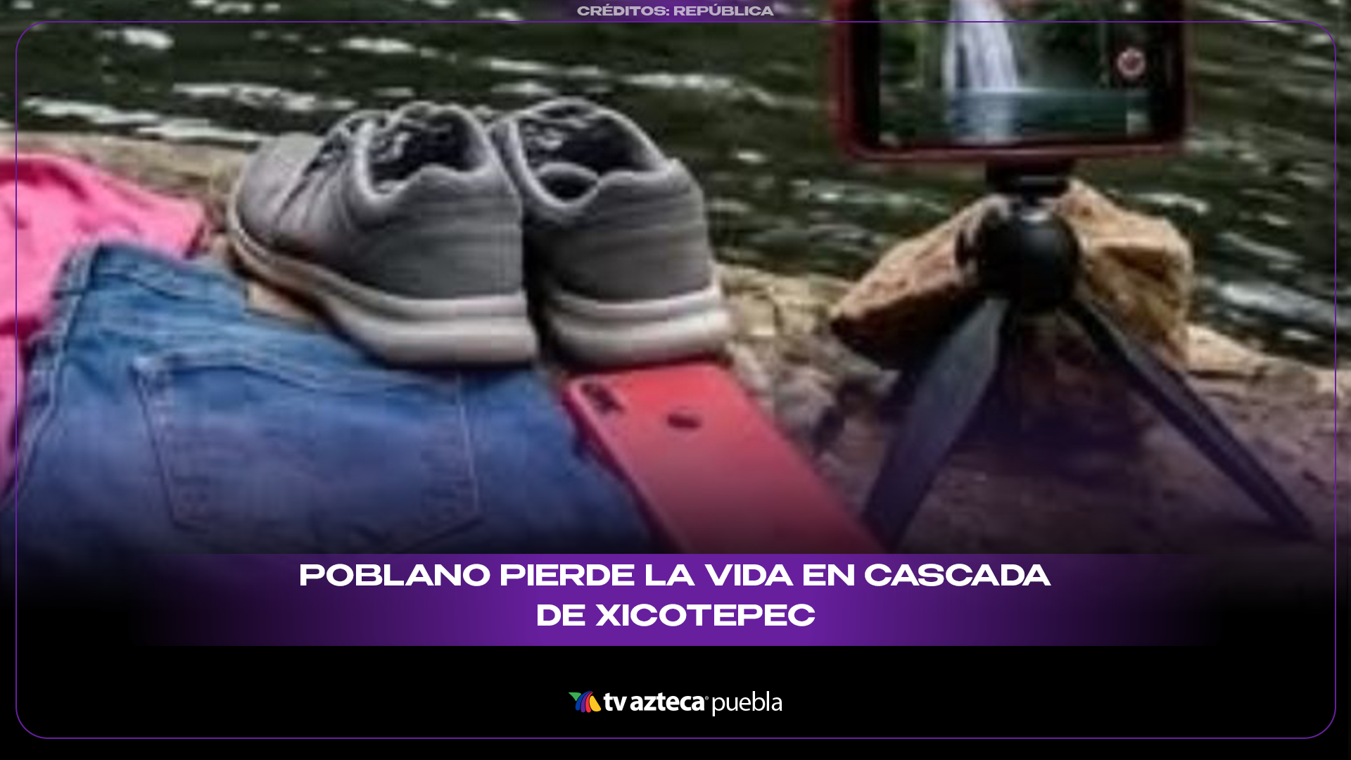 Fallece visitante poblano en cascada de Xicotepec