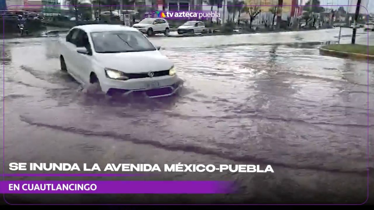 Se registran inundaciones derivadas de la lluvia de HOY sábado en Cuautlancingo: así se ve la zona