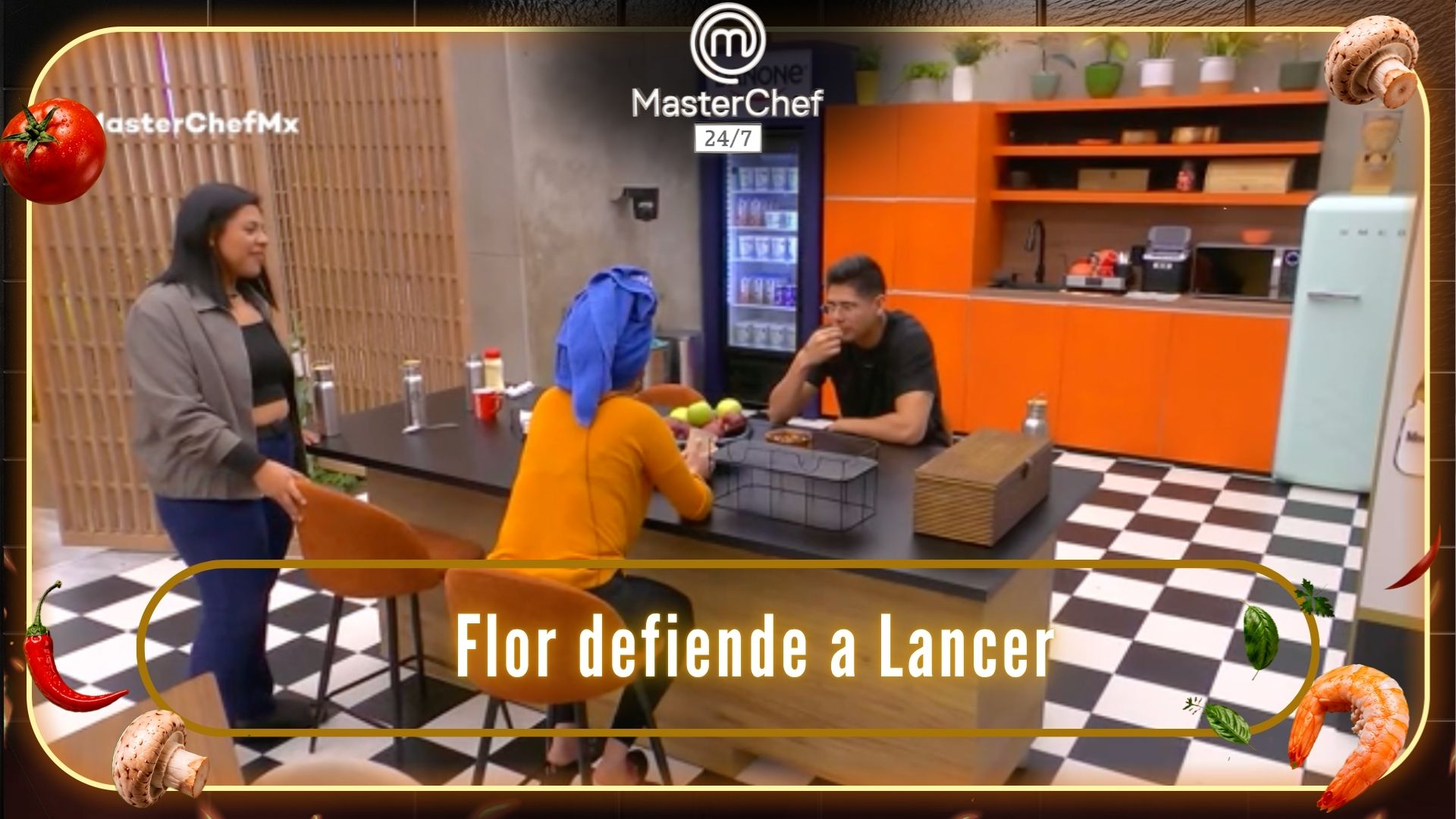 "Lancer es muy chido": Flor defiende al cocinero de las críticas en MasterChef 24/7 (VIDEO)