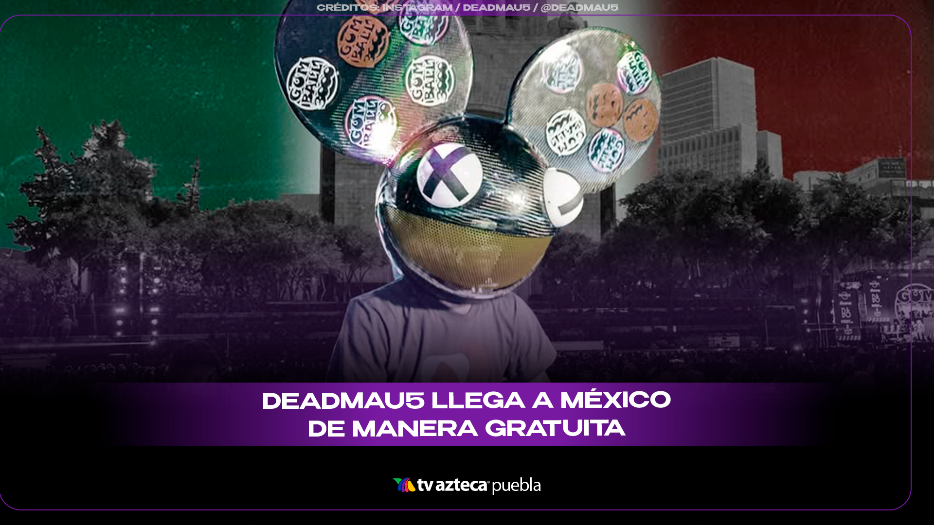 Deadmau5 confirma concierto gratis en CDMX junto al rally Gumball 3000